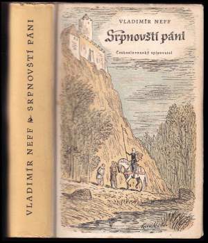 Vladimír Neff: Srpnovští páni