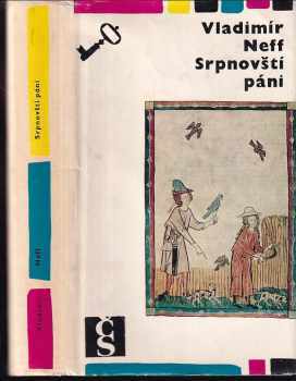 Srpnovští páni - Vladimír Neff (1967, Československý spisovatel) - ID: 156410