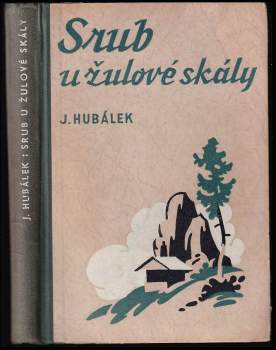 Srub U žulové skály