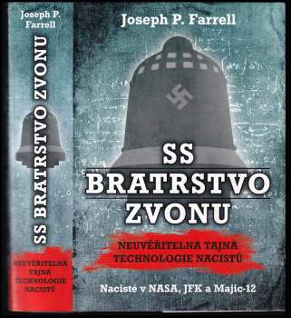 Joseph P Farrell: SS Bratrstvo zvonu