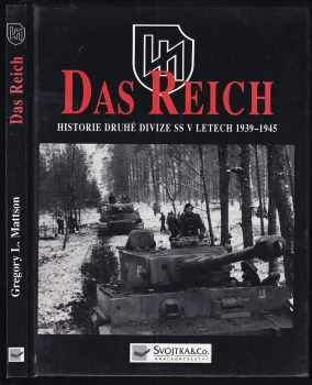 Gregory Louis Mattson: SS - Das Reich