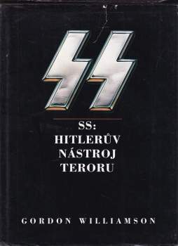 SS: Hitlerův nástroj teroru