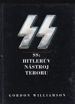 SS: Hitlerův nástroj teroru