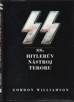 SS: Hitlerův nástroj teroru