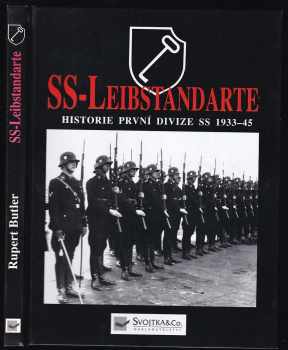 Rupert Butler: SS - Leibstandarte