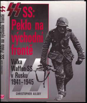 SS: peklo na východní frontě