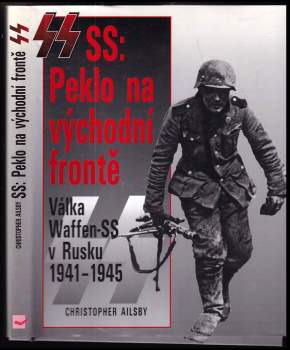 SS: peklo na východní frontě