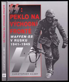 SS: Peklo na východní frontě