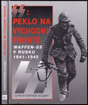 SS: Peklo na východní frontě