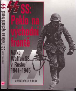 SS: Peklo na východní frontě