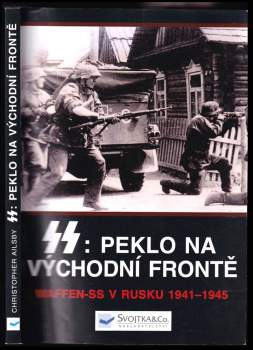 SS: peklo na východní frontě