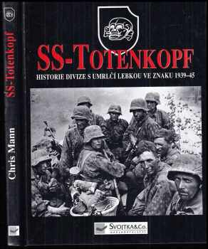 Chris Mann: SS - Totenkopf