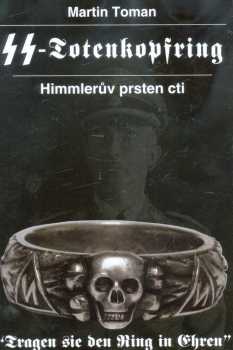 Martin Toman: SS-Totenkopfring