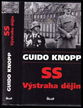 SS - výstraha dějin