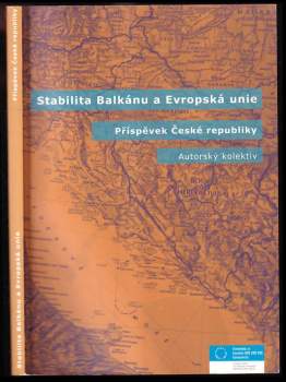 Stabilita Balkánu a Evropská unie