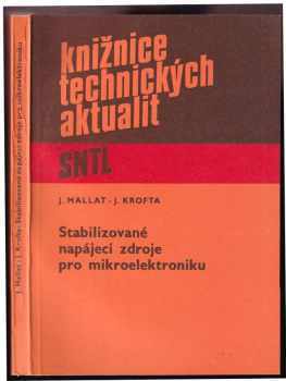 Stabilizované napájecí zdroje pro mikroelektroniku