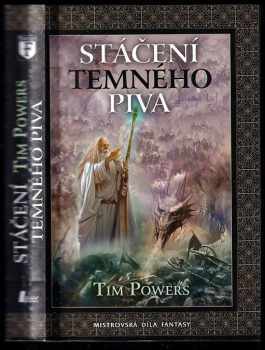 Tim Powers: Stáčení temného piva