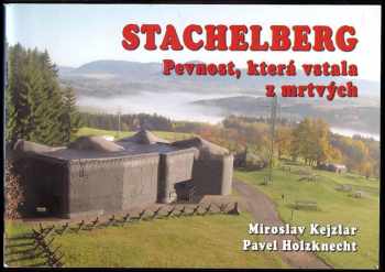 Miroslav Kejzlar: Stachelberg