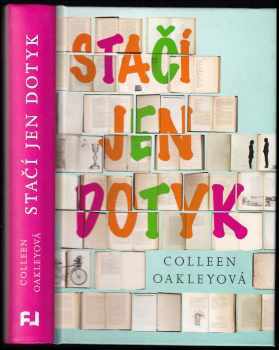 Colleen Oakley: Stačí jen dotyk