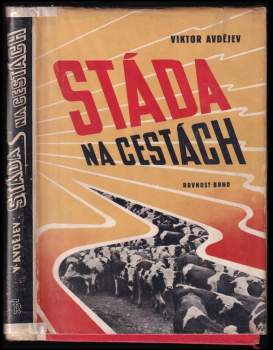 Viktor Fedorovič Avdejev: Stáda na cestách