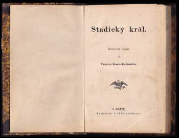 Václav Beneš-Třebízský: Stadický král