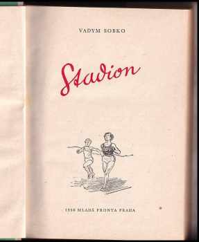 Vadym Mykolajovyč Sobko: Stadion