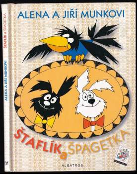 Jiří Munk: Štaflík a Špagetka