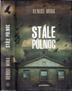 Denise Mina: Stále půlnoc