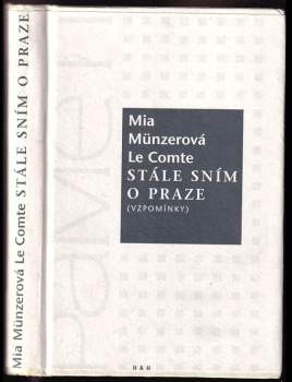 Mia Münzer Le Comte: Stále sním o Praze