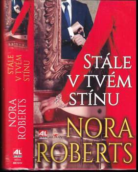 Nora Roberts: Stále v tvém stínu