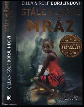 Cilla Börjlind: Stále vládne mráz