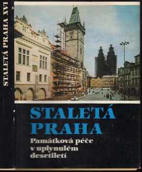 Staletá Praha : XVI - sborník Pražského střediska státní památkové péče a ochrany přírody (1986, Panorama)