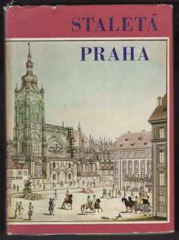 Staletá Praha : 5 - sborník Pražského střediska státní památkové péče a ochrany přírody (1971, Orbis)