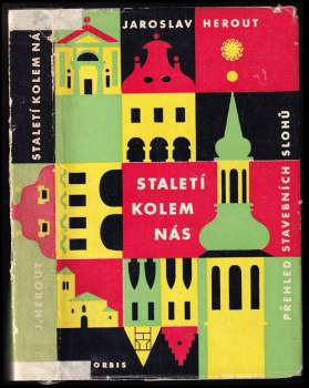 Jaroslav Herout: Staletí kolem nás