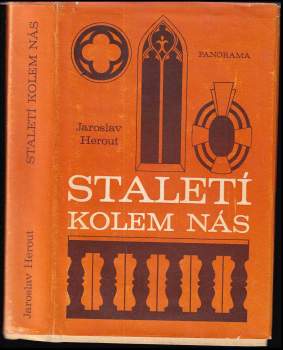Jaroslav Herout: Staletí kolem nás