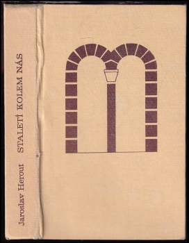 Jaroslav Herout: Staletí kolem nás