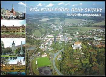 Staletími podél řeky Svitavy