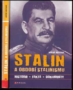 Josif Vissarionovič Stalin: Stalin a období stalinismu