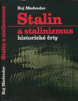 Stalin a stalinizmus : historické črty