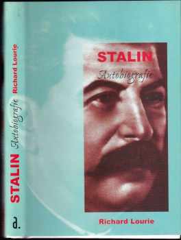 Josif Vissarionovič Stalin: Stalin : autobiografie