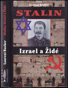 Laurent Rucker: Stalin, Izrael a Židé