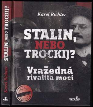 Karel Richter: Stalin, nebo Trockij?