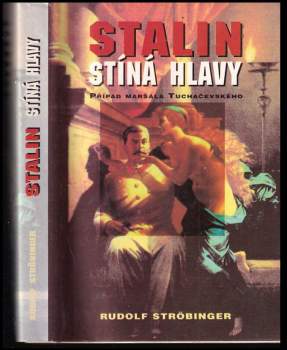 Stalin stíná hlavy
