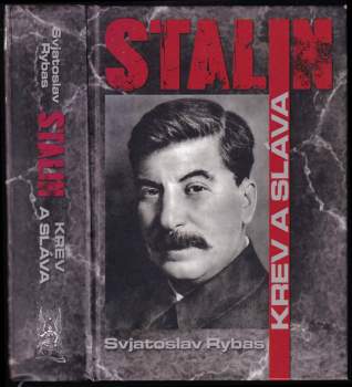 Svjatoslav Rybas,: Stalin