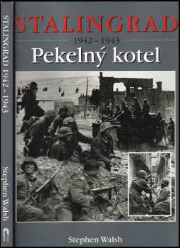 Stephen Walsh: Stalingrad 1942-1943