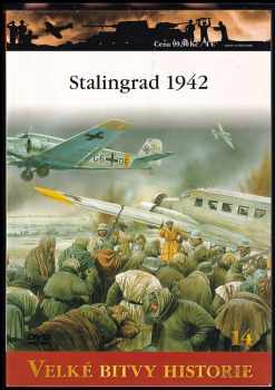 Peter D Antill: Stalingrad 1942