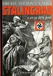 Stalingrad a co se dělo poté
