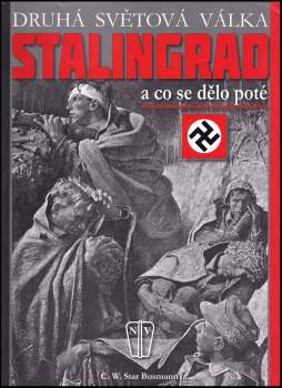 Stalingrad a co se dělo poté