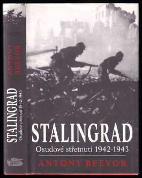 Antony Beevor: Stalingrad