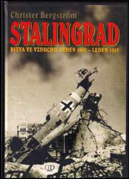 Stalingrad - bitva ve vzduchu: leden 1942 - leden 1943